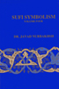 Sufi Symbolism IV